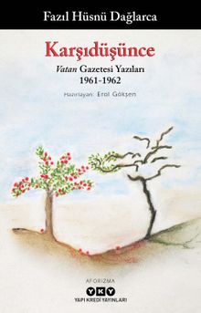 Karşıdüşünce & Vatan Gazetesi Yazıları 1961-1962