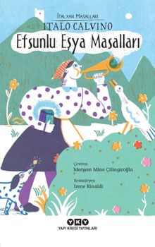 Efsunlu Eşya Masalları &  İtalyan Masalları