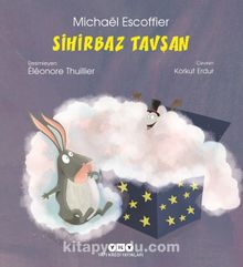 Sihirbaz Tavşan (Ciltli) - Michael Escoffier