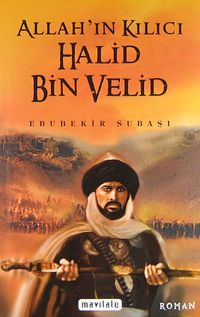Allah'ın Kılıcı Halid Bin Velid (Roman Boy)