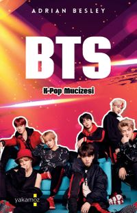 BTS & K-Pop Mucizesi (Ciltli)