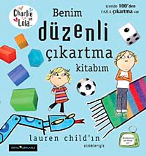 Charlie ve Lola-Benim Düzenli Çıkartma Kitabım