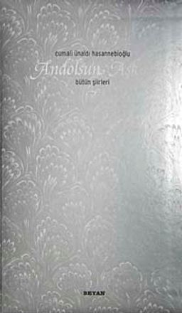 Andolsun Aşka & Bütün Şiirleri (Ciltli)
