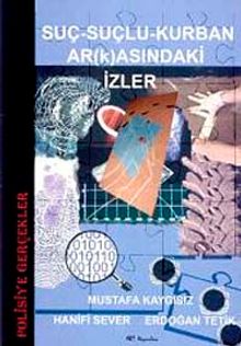 Suç Suçlu Kurban Ar (k)asındaki İzler