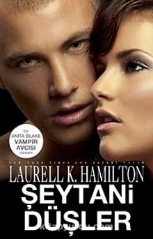 Şeytani Düşler-Anita Blake Vampir Avcısı - Laurell K. Hamilton