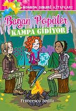 Bayan Popüler Kampa Gidiyor / Bonbon Şekeri