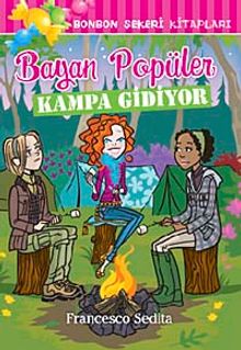 Bayan Popüler Kampa Gidiyor / Bonbon Şekeri