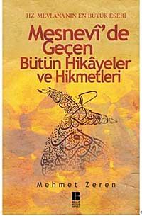 Mesnevi'de Geçen Bütün Hikayeler ve Hikmetleri