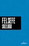 Felsefe S&ouml;zl&uuml;ğ&uuml;