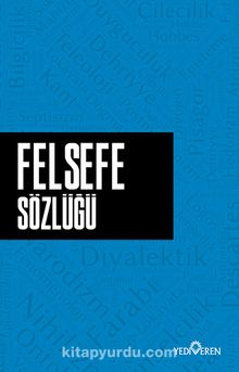 Felsefe Sözlüğü - Ahmet Murat Seyrek