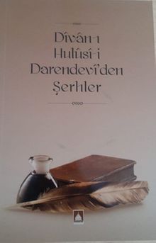 Divan-ı Hulusi-i Darendevi’den Şerhler
