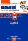 Üniversiteye Hazırlık Geometri Üçgenler Konu Anlatımlı Soru Bankası