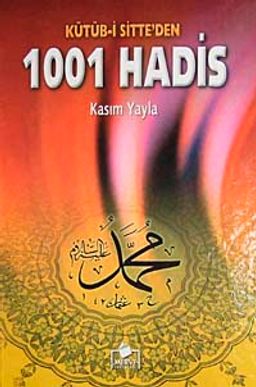 Kütüb-i Sitte'den 1001 Hadis (Ciltli-İthal kağıt)
