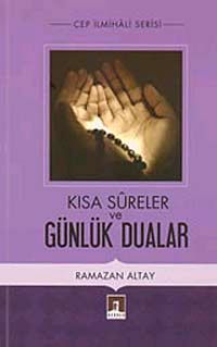 Kısa Sureler ve Günlük Dualar (Cep İlmihal Serisi)