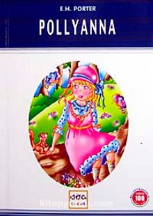 Pollyanna / 100 Temel Eser - Eleanor H. Porter
