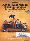 Avrupa Piyano Metodu / Az Europai Zongora İskola / Evropska Klavirni Skola
