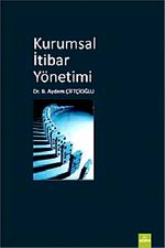 Kurumsal İtibar Yönetimi