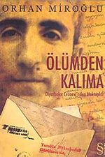 Ölümden Kalıma & Diyarbakır Cezaevi'nden Mektuplar