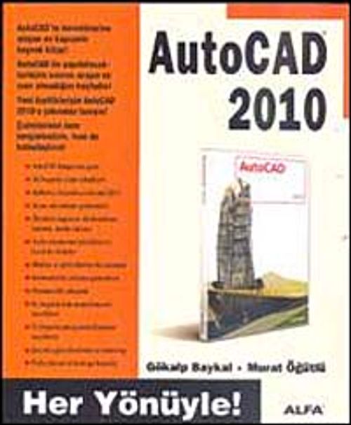 Her Yönüyle AutoCAD 2010
