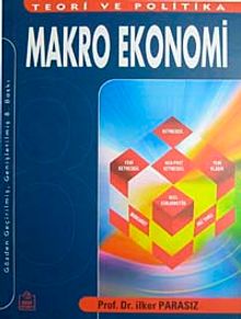 Makro Ekonomi / Teori ve Politika