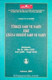 Türkçe Yeni Sarf ve Nahiv Eski Lisan-ı Osmani Sarf ve Nahiv