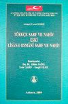 T&uuml;rk&ccedil;e Yeni Sarf ve Nahiv Eski Lisan-ı Osmani Sarf ve Nahiv