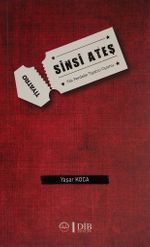 Sinsi Ateş (Tiyatro)