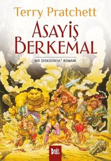 Asayiş Berkemal & Bir Diskdünya Romanı