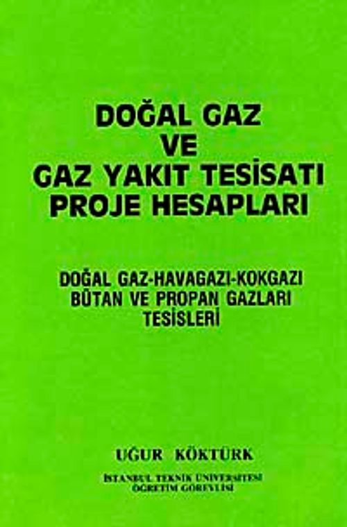 Doğal Gaz ve Gaz Yakıt Tesisatı Proje Hesapları