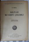 Bolivar İki Kişiyi &Ccedil;ekemez (Kod:6-G-5)