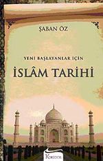 Yeni Başlayanlar İçin İslam Tarihi
