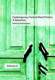 Contemporary Turkish Short Fiction: A Selection - Volume 2