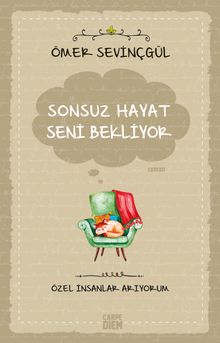 Sonsuz Hayat Seni Bekliyor & Özel İnsanlar Arıyorum