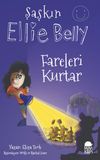 Şaşkın Ellie Belly - Fareleri Kurtar
