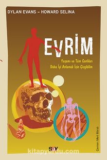 Evrim & Yaşamı ve Tüm Canlıları Anlamak İçin Çizgibilim - Dylan Evans