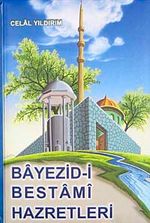 Bayezid-i Bestami Hazretleri