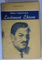 Bütün Cepheleriyle Ercüment Ekrem (Kod:6-G-14)