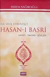 İlk Sivil Direniş&ccedil;i Hasan-ı Basri & Hayatı, Takvası, S&ouml;zleri