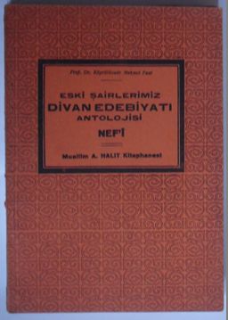 Eski Şairlerimiz / Divan Edebiyatı Antolojisi - Nefi (Kod:6-G-17)