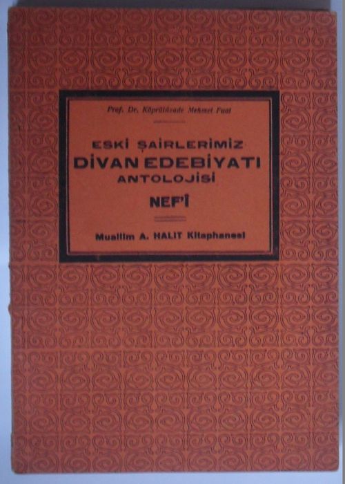 Eski Şairlerimiz / Divan Edebiyatı Antolojisi - Nefi (Kod:6-G-17)