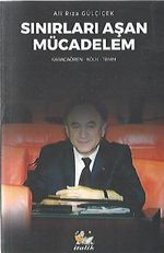 Sınırları Aşan Mücadelem & Karacaören-Köln-TBMM