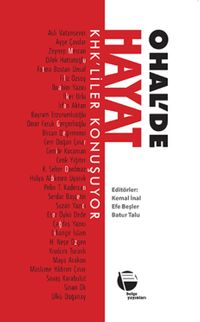 OHAL'de Hayat & KHK'liler Konuşuyor