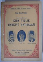 Siyasi Tarihimizde Kırk Yıllık Hariciye Hatıraları (Kod:6-G-21)