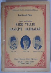 Siyasi Tarihimizde Kırk Yıllık Hariciye Hatıraları (Kod:6-G-21)