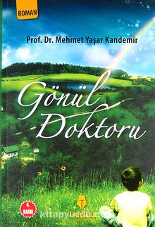 Gönül Doktoru - Prof. Dr. Mehmet Yaşar Kandemir