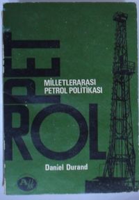 Milletlerarası Petrol Politikası (Kod:6-G-24)