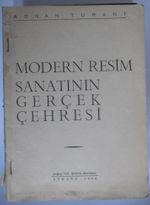 Modern Resim Sanatının Gerçek Çehresi (Kod:6-G-25)