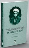 G&ouml;n&uuml;l İlim ve İrfan Ehli Darendeli Hacı Hasan Akyol Efendi