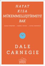 Hayat Kısa Mükemmelleştirmeye Bak