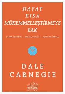 Hayat Kısa Mükemmelleştirmeye Bak